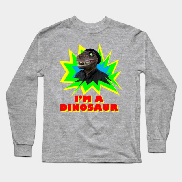 I'm a Dinosaur Long Sleeve T-Shirt by Channel Awesome